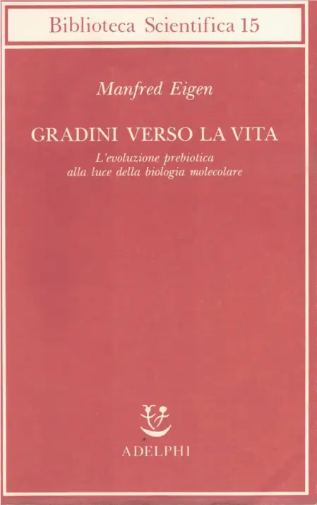 L’evoluzione prebiotica alla luce della biologia molecolare. Adelphi Edizioni, 1992. Copertina libro.