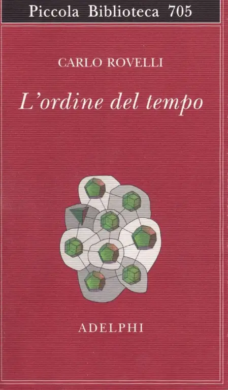 L’ordine del tempo. Adelphi Edizioni, 2017. -copertina libro-